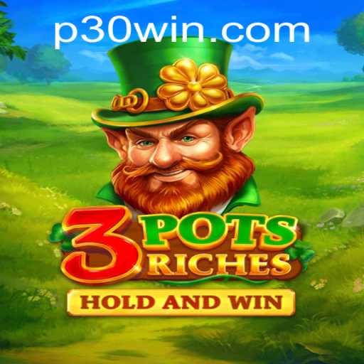 Exploring the Exciting World of 3potsRiches: A Thrilling Gaming Experience