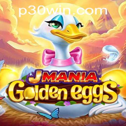 Discovering the Thrills of JManiaGoldenEggs with the 30win Strategy